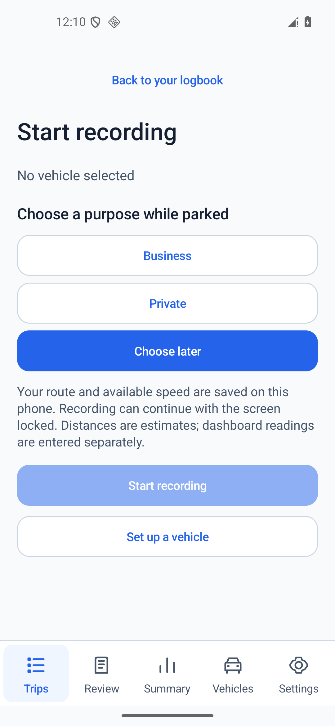 Manual Start recording screen with Business, Private and Choose later options; no vehicle selected and Start recording disabled.